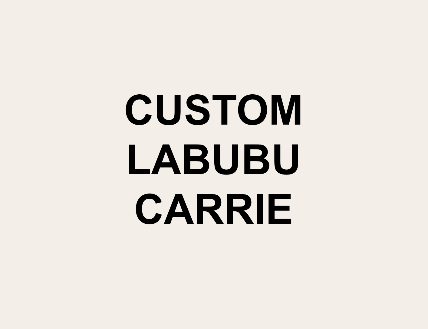 Custom Labubu CARRIE Version