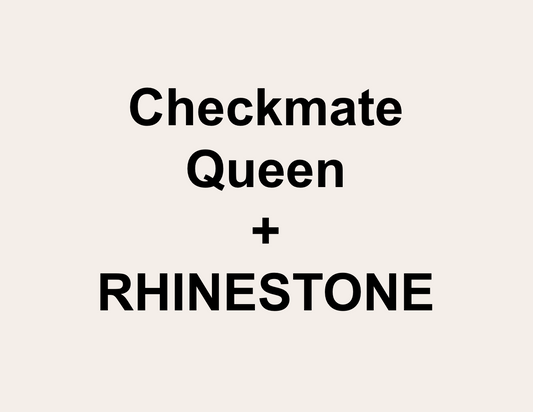 Custom order CHECKMATE QUEEN :))